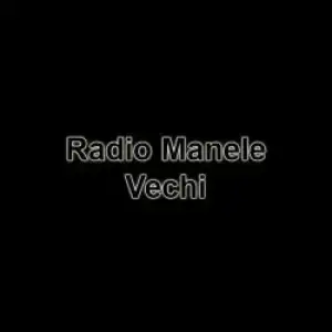 Manele Vechi