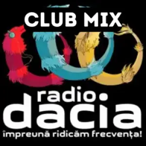 Radio Dacia Club Mix